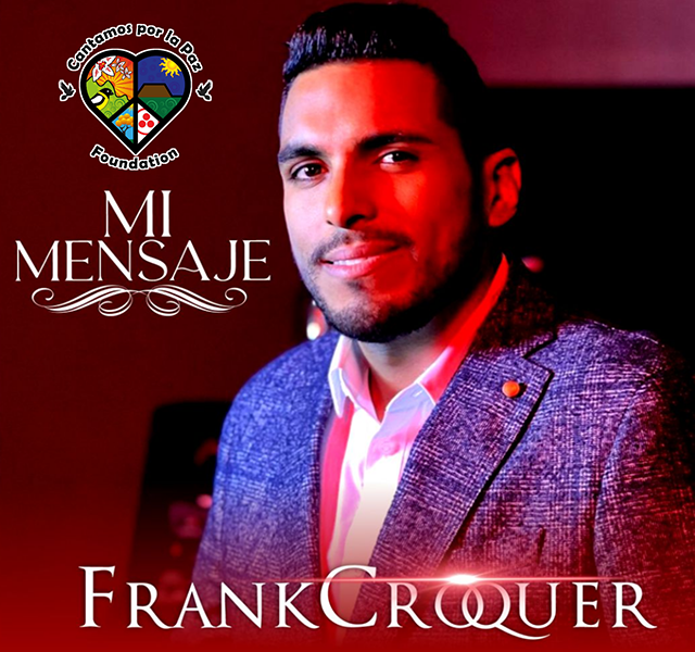 Frank Croquer Celebra el Día Internacional de la Paz con "Mi Mensaje"