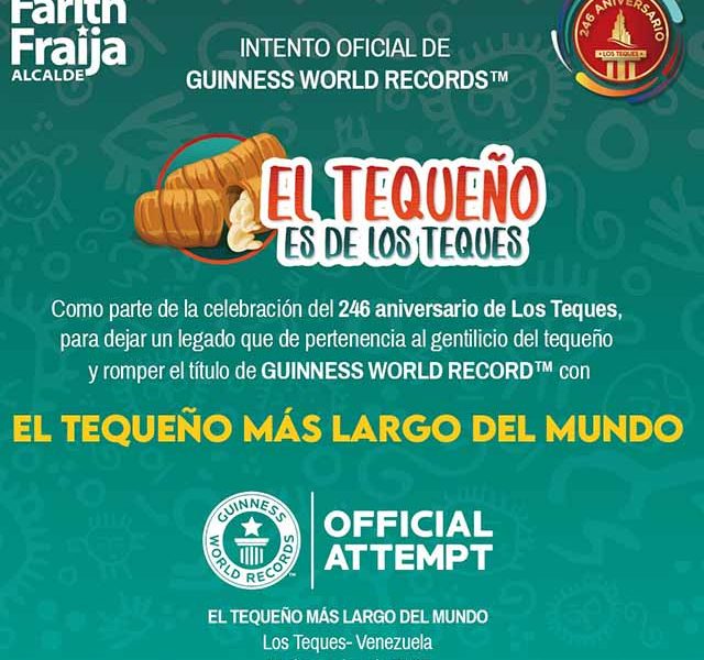 Los Teques festejan su 246º aniversario con récord Guinness del tequeño más largo