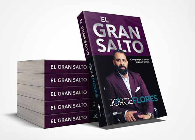 Descubre 'El Gran Salto': El Nuevo Libro de Jorge Flores Barboza, Empresario y Maestro del Marketing Digital