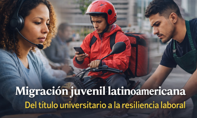 Migración juvenil, del título universitario a la resiliencia en trabajos precarios
