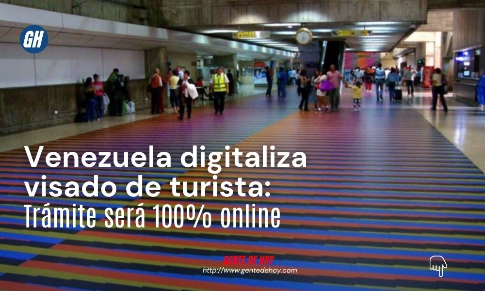 El nuevo sistema de visado en Venezuela elimina la necesidad de acudir a consulados para el estampado físico del documento.