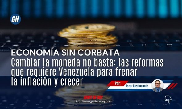 La estabilidad monetaria depende de instituciones sólidas y disciplina fiscal, más allá del cambio de billetes o denominaciones.