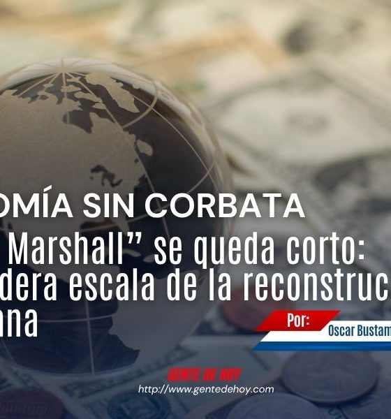 La magnitud del deterioro nacional obliga a pensar en un modelo de reconstrucción que supere el precedente histórico del Plan Marshall
