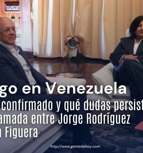Diálogo entre Venezuela y Estados Unidos: qué está confirmado y qué dudas persisten tras la llamada entre Jorge Rodríguez y Dinorah Figuera