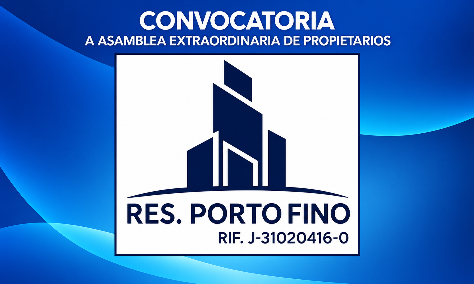 CONVOCATORIA A ASAMBLEA EXTRAORDINARIA DE PROPIETARIOS